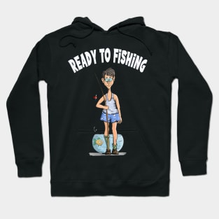 ready to fishing Hoodie